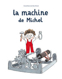 Image de La machine de Michel
