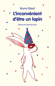 Image de L'inconvénient d'être un lapin