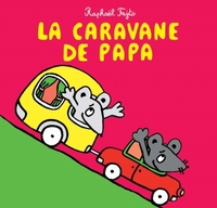 Picture of CARAVANE DE PAPA (LA)