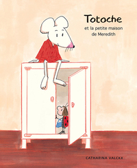Image de Totoche et la petite maison de Meredith