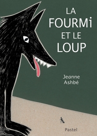 Image de Fourmi et le loup (grand format) (La)