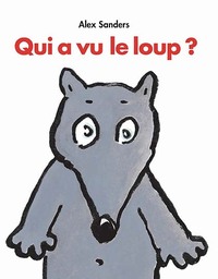 Picture of Qui a vu le loup ?