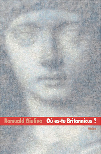 Picture of Où es-tu Britannicus ?