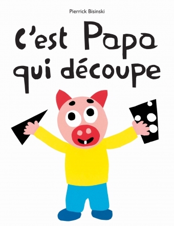 Picture of c'est papa qui decoupe