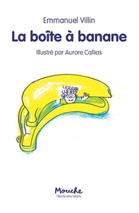 Image de Boîte à banane (La)