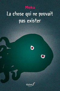 Picture of La chose qui ne pouvait pas exister