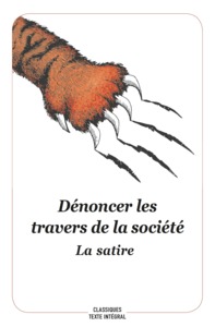 Picture of Dénoncer les travers de la société - La satire (texte intégral)