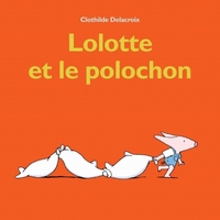 Picture of lolotte et le polochon