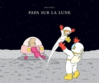 Image de papa sur la lune