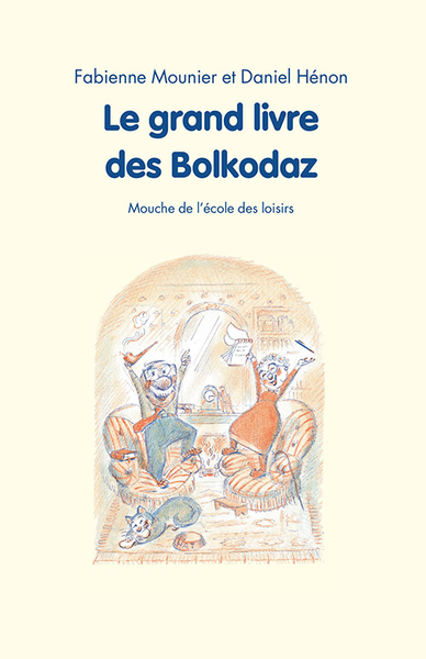 Image de Le grand livre des Bolkodaz