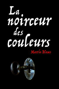 Picture of Noirceur des couleurs (La)