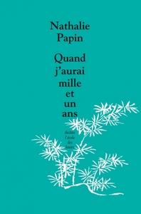 Picture of quand j'aurai mille et un ans