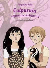 Picture of Calpurnia apprentie vétérinaire - Tome 1 - Attention, mouffettes !