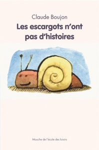 Image de Escargots n ont pas d histoires (Les)