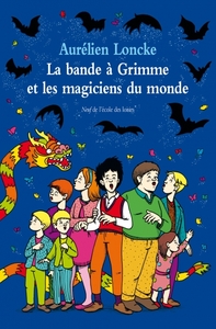Picture of bande a grimme et les magiciens du monde