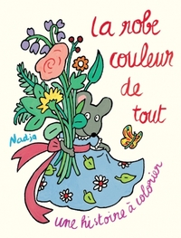 Picture of Robe couleur de tout (La)