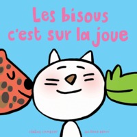 Image de Bisous c'est sur la joue (Les)