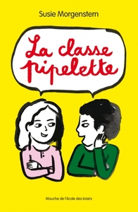 Image de LA CLASSE PIPELETTE
