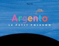 Image de Argento - Le petit poisson