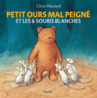 Image de Petit ours mal peigné - et les 6 souris blanches