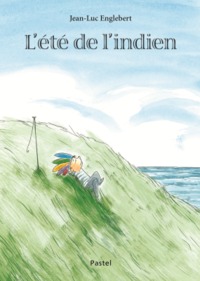 Image de L'ÉTÉ DE L'INDIEN