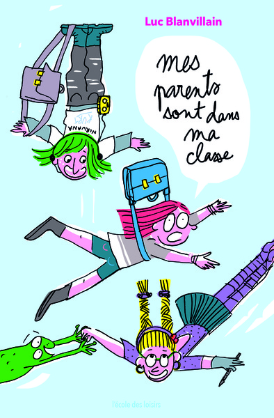 Picture of Parents sont dans ma classe (poche) (Mes)