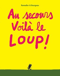 Picture of Au secours Voilà le LOUP !