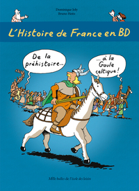 Image de L'Histoire de France en BD - Tome 1 - De la préhistoire ? à la Gaule celtique !