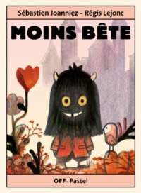 Image de MOINS BÊTE