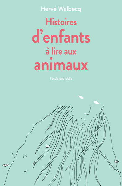 Picture of Histoires d'enfants à lire aux animaux