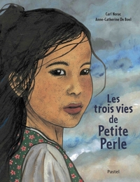 Image de Les trois vies de Petite Perle