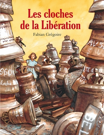 Picture of Cloches de la liberation (Les)