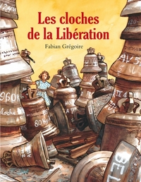 Picture of Cloches de la liberation (Les)