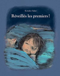 Image de Réveillés les premiers !