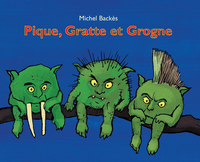 Image de Pique, Gratte et Grogne