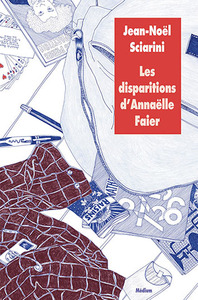 Image de Les disparitions d'Annaëlle Faier