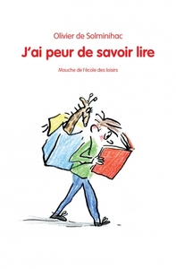Image de J'AI PEUR DE SAVOIR LIRE