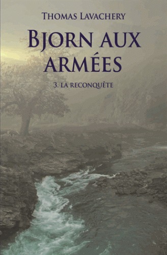 Image de bjorn aux armees tome3-la reconquete (poche)