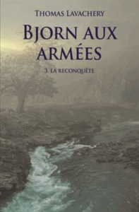 Image de bjorn aux armees tome3-la reconquete (poche)
