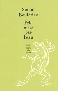 Picture of Eric n'est pas beau