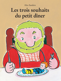 Image de Les trois souhaits du petit dîner