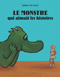 Image de Le monstre qui aimait les histoires