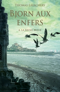 Image de BJORN AUX ENFERS T4  LA REINE BLEUE