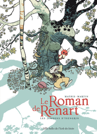 Image de Le Roman de Renart - Tome 1 - Les jambons d'Ysengrin
