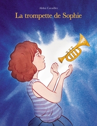 Image de Trompette de Sophie (La)