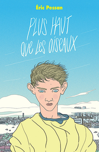 Picture of Plus haut que les oiseaux