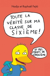Picture of toute la verite sur ma classe de 6eme et mes meufs de 5eme (integrale)