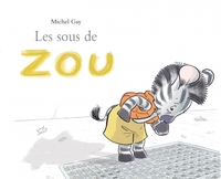 Image de Sous de zou (Les)