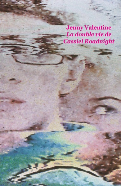 Image de LA DOUBLE VIE DE CASSIEL ROADNIGHT (POCHE)
