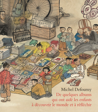 Picture of De quelques albums qui ont aidé les enfants à découvrir le monde et à réfléchir